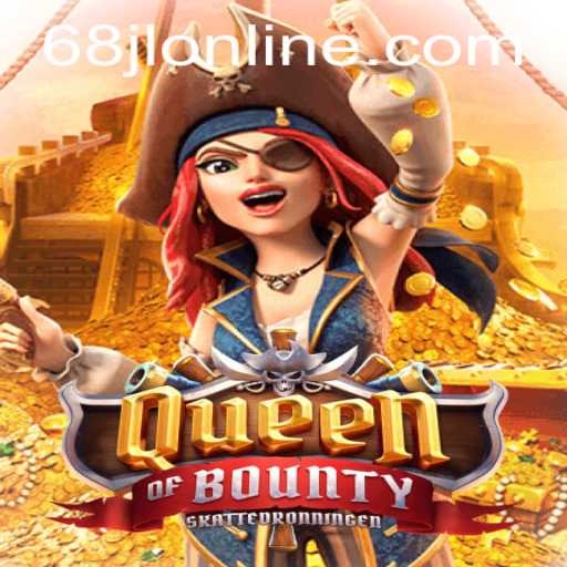 Exploring the Exciting World of QueenofBounty: A Complete Guide with Keyword 68JL